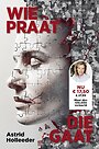Wie praat, die gaat