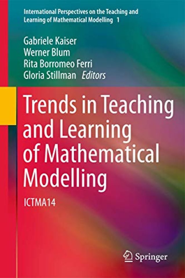 Trends in Teaching and Learning of Mathematical Modelling