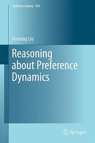 Reasoning about Preference Dynamics