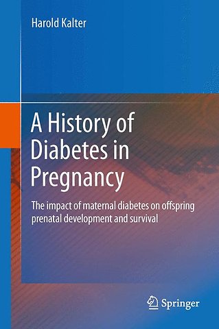 A History of Diabetes in Pregnancy