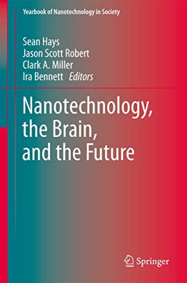 Nanotechnology, the Brain, and the Future