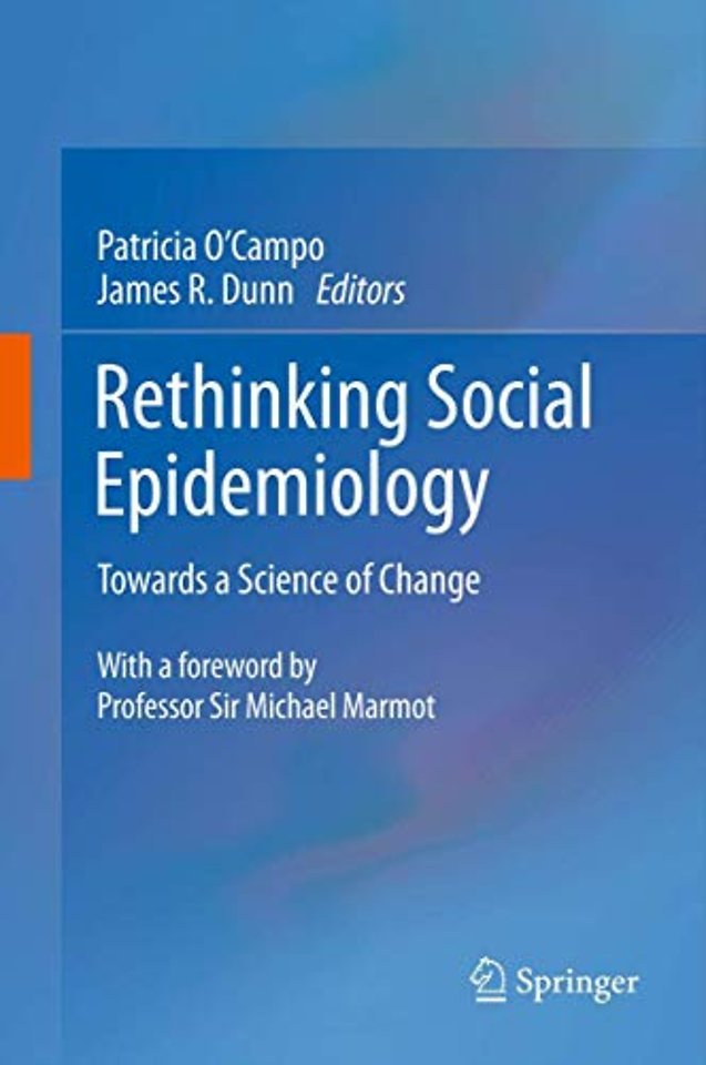Rethinking Social Epidemiology