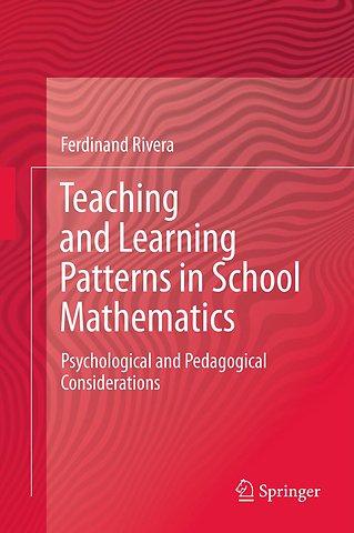 Teaching and Learning Patterns in School Mathematics