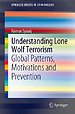 Understanding Lone Wolf Terrorism