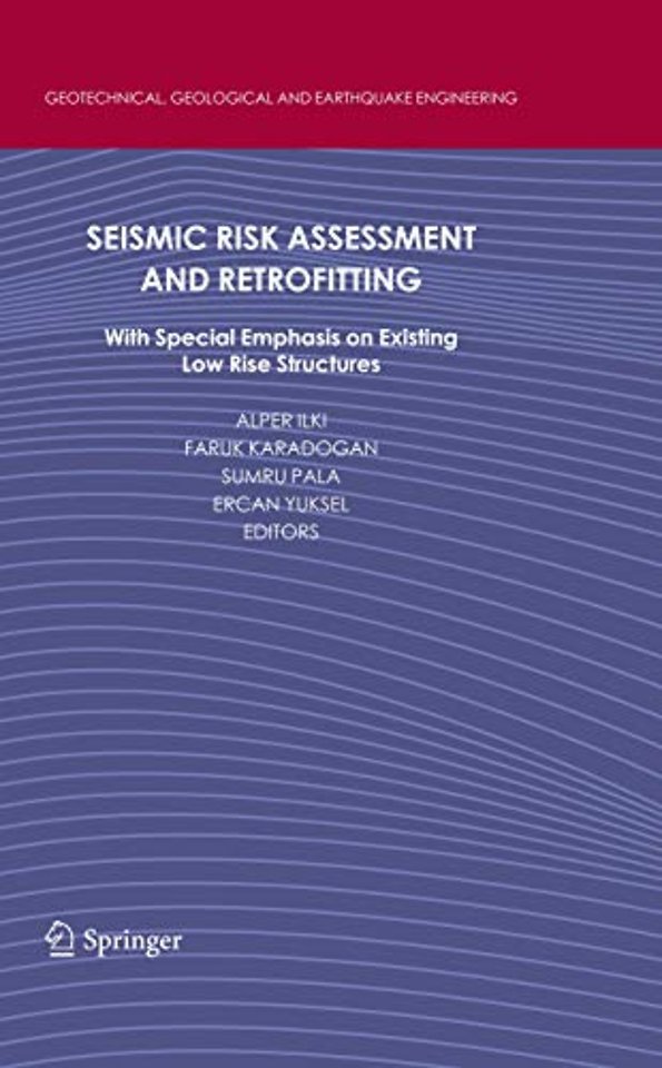 Seismic Risk Assessment and Retrofitting