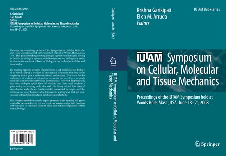 IUTAM Symposium on Cellular, Molecular and Tissue Mechanics