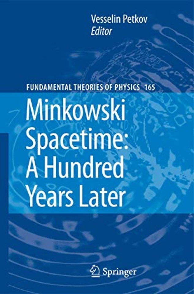 Minkowski Spacetime: A Hundred Years Later