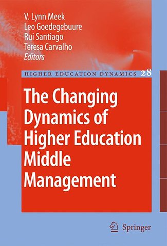 The Changing Dynamics of Higher Education Middle Management