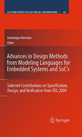 Advances in Design Methods from Modeling Languages for Embedded Systems and SoC’s