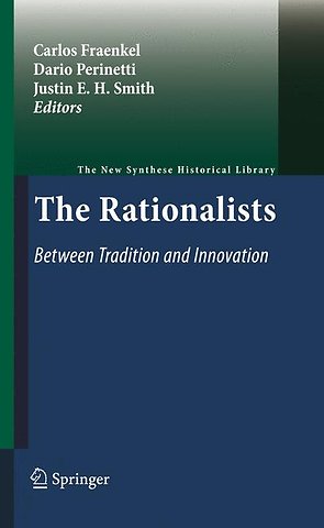 The Rationalists: Between Tradition and Innovation