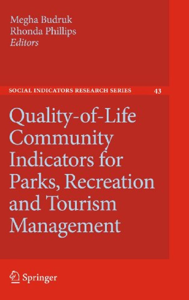 Quality-of-Life Community Indicators for Parks, Recreation and Tourism Management