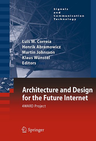 Architecture and Design for the Future Internet