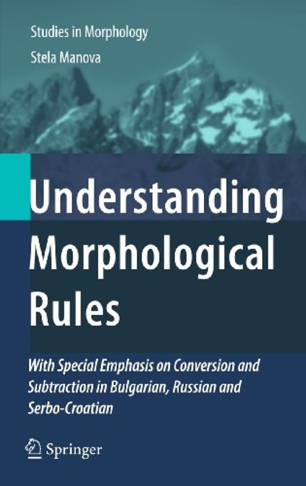Understanding Morphological Rules