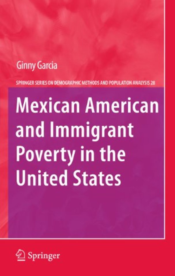 Mexican American and Immigrant Poverty in the United States