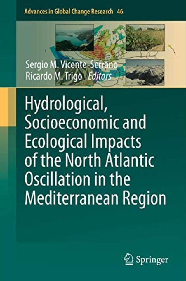 Hydrological, Socioeconomic and Ecological Impacts of the North Atlantic Oscillation in the Mediterranean Region