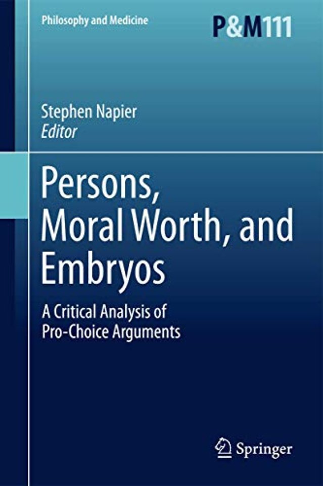 Persons, Moral Worth, and Embryos