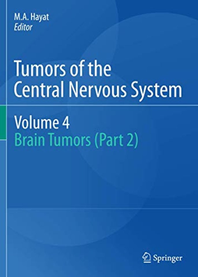 Tumors of the Central Nervous System, Volume 4