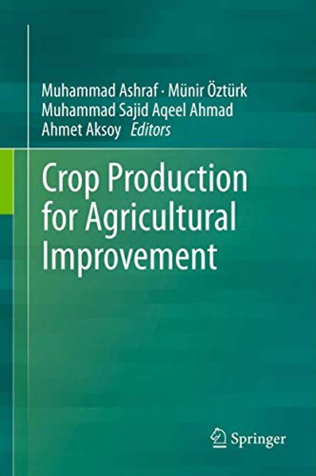 Crop Production for Agricultural Improvement