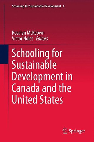 Schooling for Sustainable Development in Canada and the United States