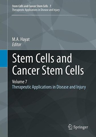 Stem Cells and Cancer Stem Cells, Volume 7
