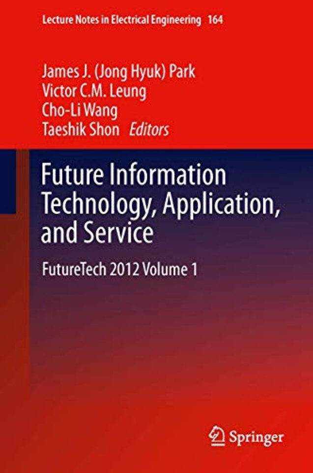 Future Information Technology, Application, and Service