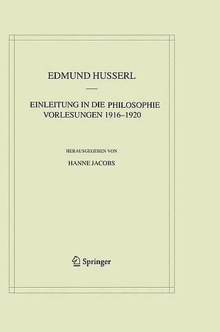 Einleitung in die Philosophie. Vorlesungen 1916–1920