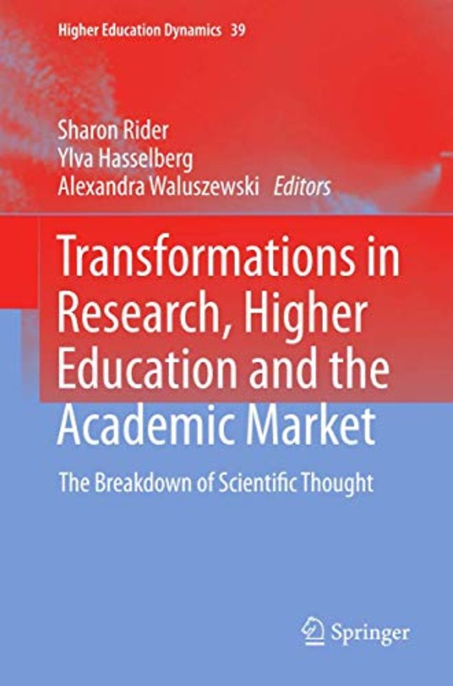 Transformations in Research, Higher Education and the Academic Market