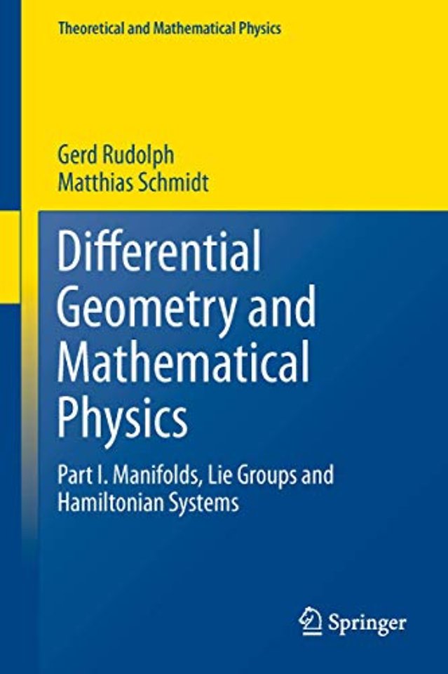 Differential Geometry and Mathematical Physics