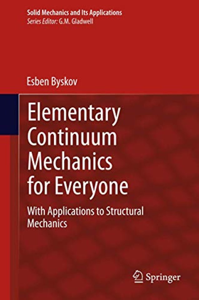 Elementary Continuum Mechanics for Everyone