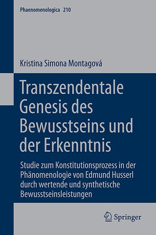 Transzendentale Genesis des Bewusstseins und der Erkenntnis