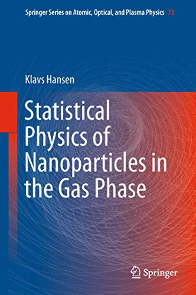 Statistical Physics of Nanoparticles in the Gas Phase