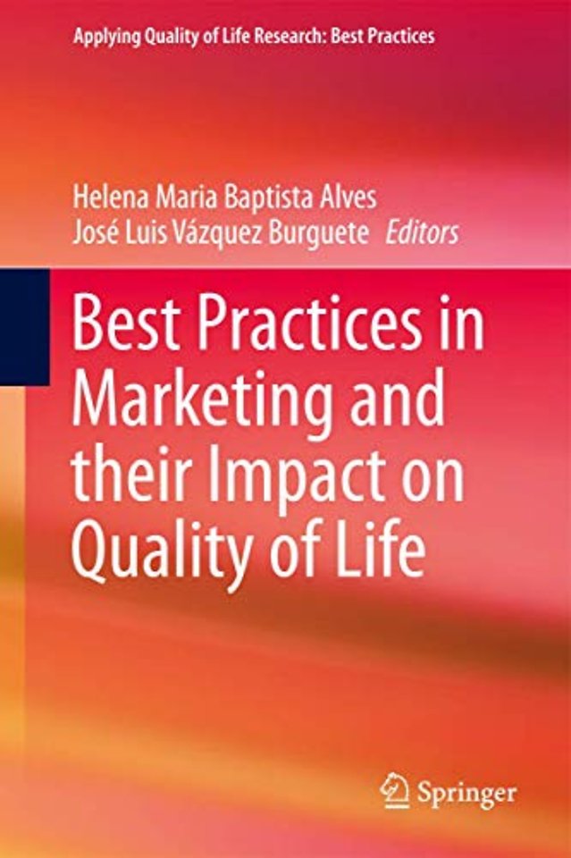 Best Practices in Marketing and their Impact on Quality of Life