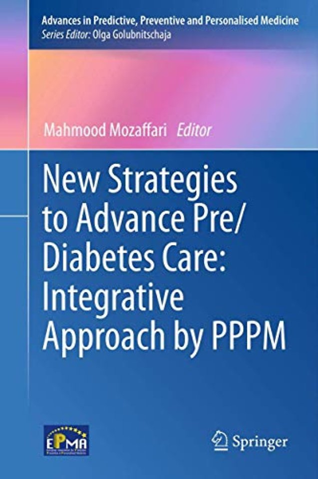 New Strategies to Advance Pre/Diabetes Care: Integrative Approach by PPPM