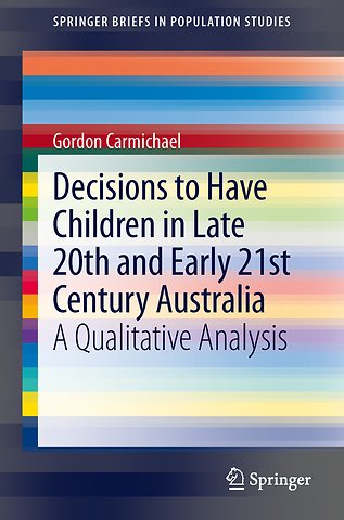 Decisions to Have Children in Late 20th and Early 21st Century Australia