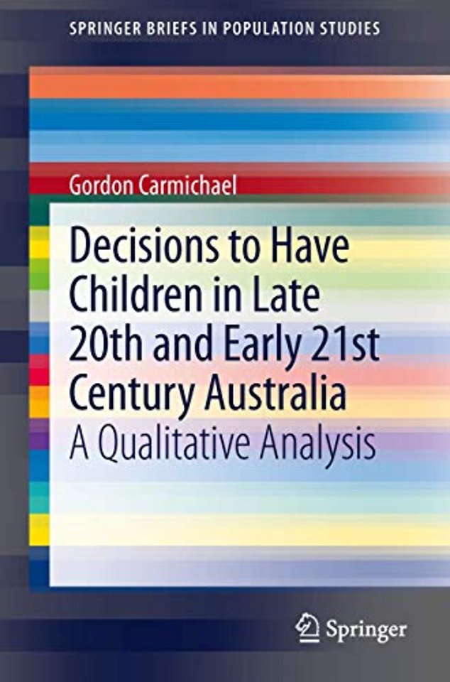 Decisions to Have Children in Late 20th and Early 21st Century Australia