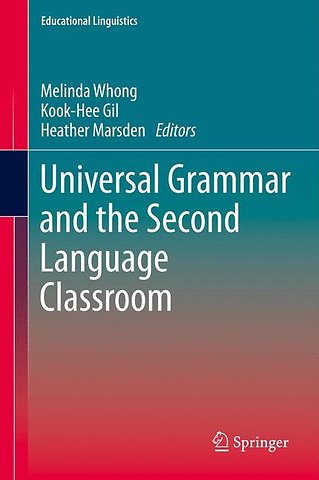 Universal Grammar and the Second Language Classroom