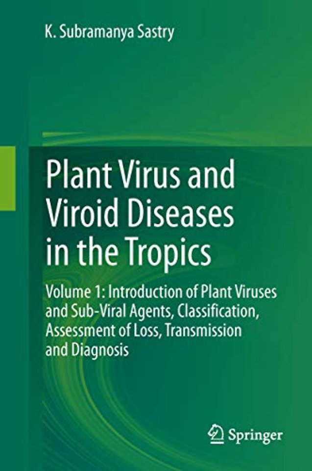 Plant Virus and Viroid Diseases in the Tropics