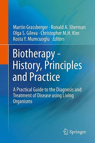Biotherapy - History, Principles and Practice