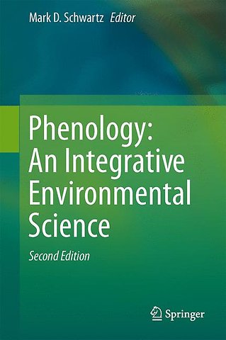 Phenology: An Integrative Environmental Science
