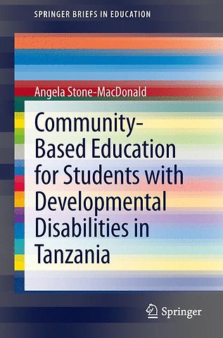 Community-Based Education for Students with Developmental Disabilities in Tanzania