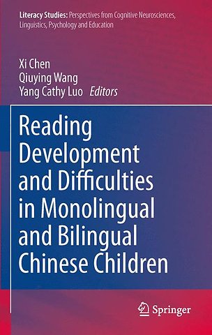 Reading Development and Difficulties in Monolingual and Bilingual Chinese Children