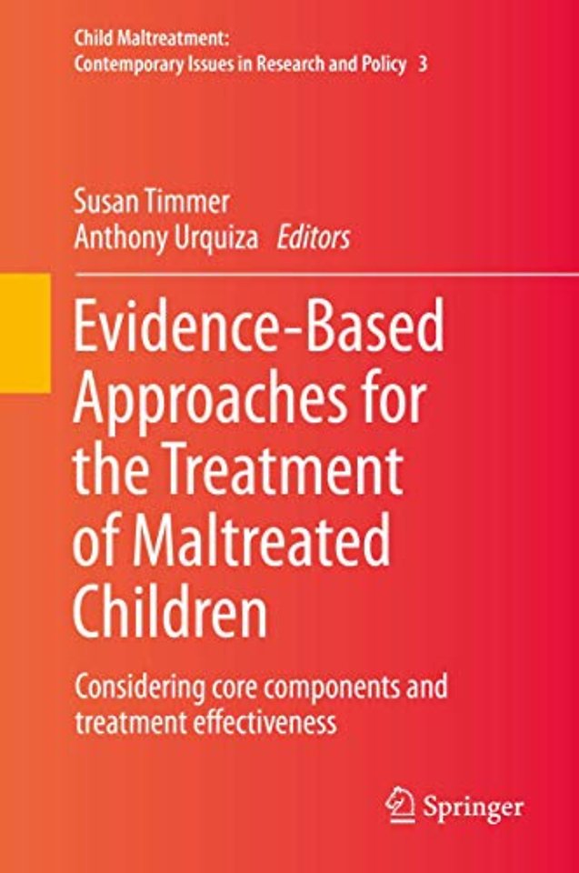 Evidence-Based Approaches for the Treatment of Maltreated Children