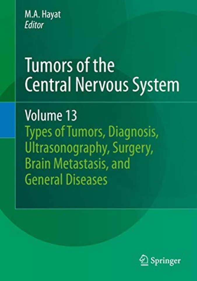 Tumors of the Central Nervous System, Volume 13