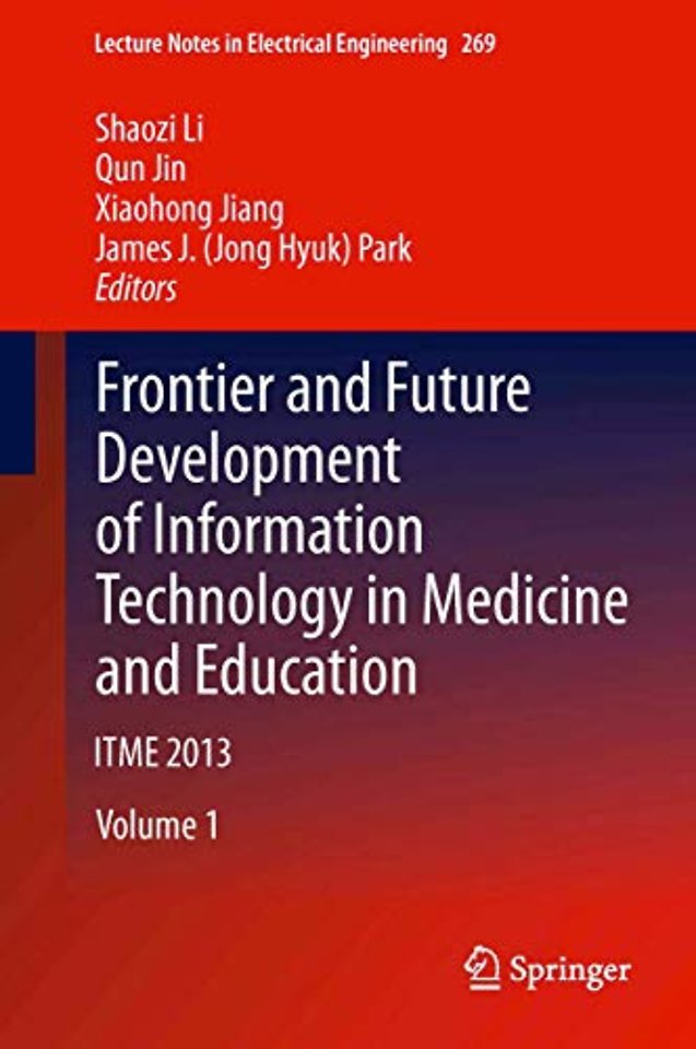 Frontier and Future Development of Information Technology in Medicine and Education