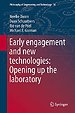 Early engagement and new technologies
