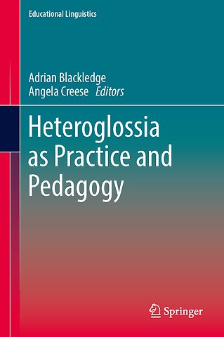 Heteroglossia as Practice and Pedagogy