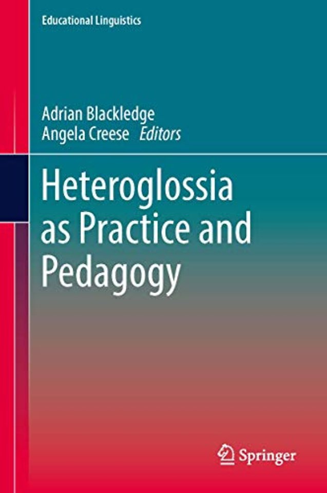 Heteroglossia as Practice and Pedagogy