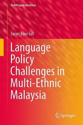 Language Policy Challenges in Multi-Ethnic Malaysia
