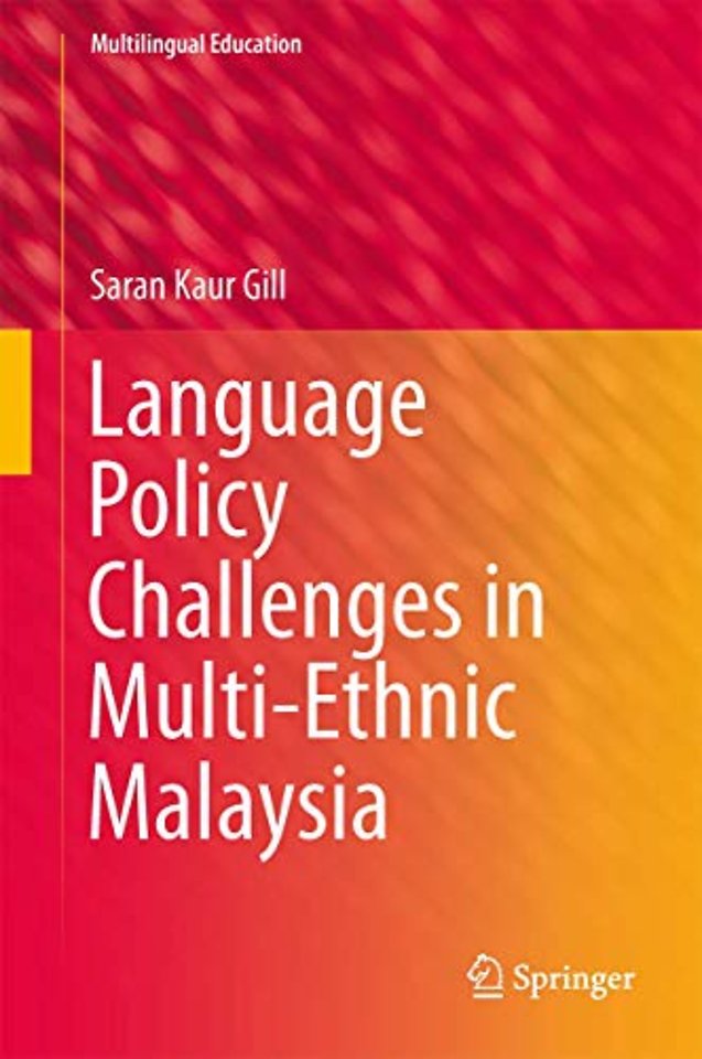 Language Policy Challenges in Multi-Ethnic Malaysia