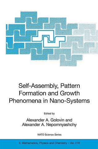 Self-Assembly, Pattern Formation and Growth Phenomena in Nano-Systems